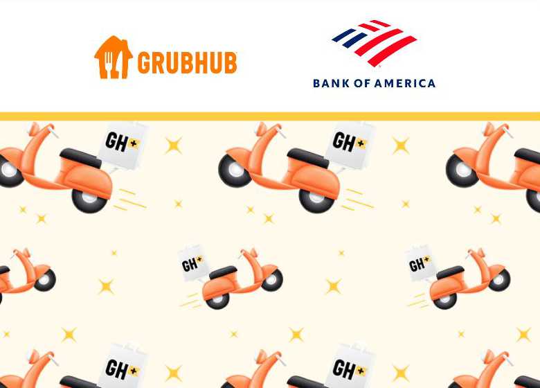 Grubhub and Bank of America team up to offer Grubhub+ free