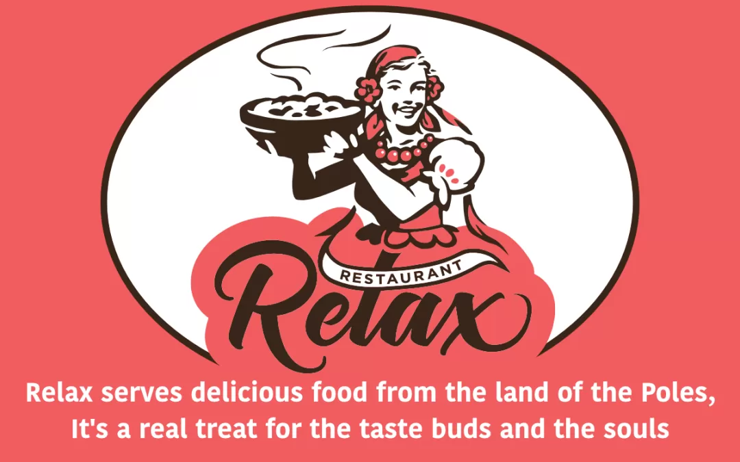 Relax serves delicious food…