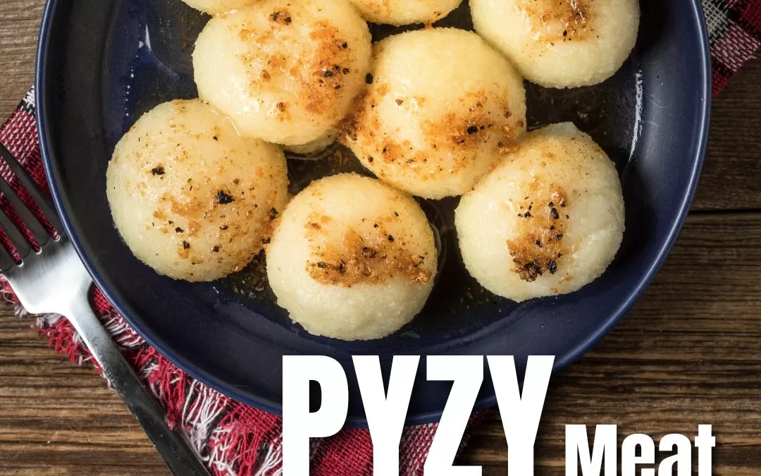 Pyzy – Meat Dumplings