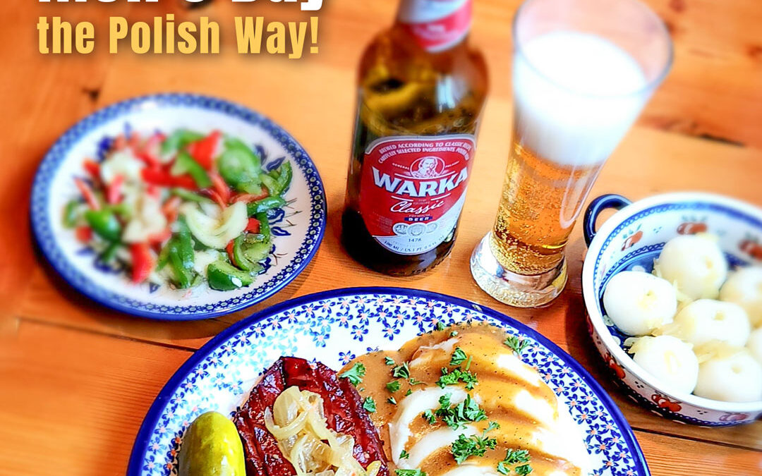 Celebrate Men’s Day the Polish Way!