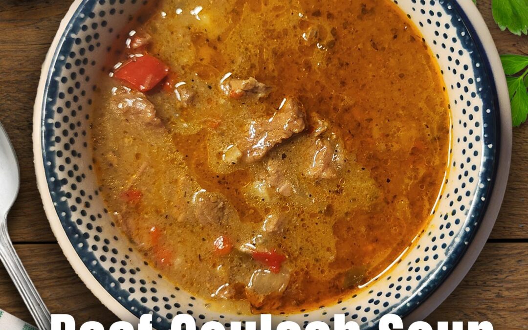 Beef Goulash Soup, like a balm for your soul