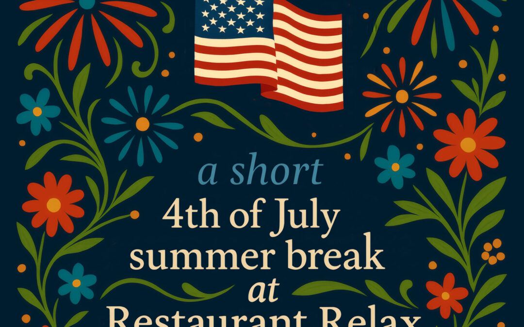 A short summer break at Restaurant Relax