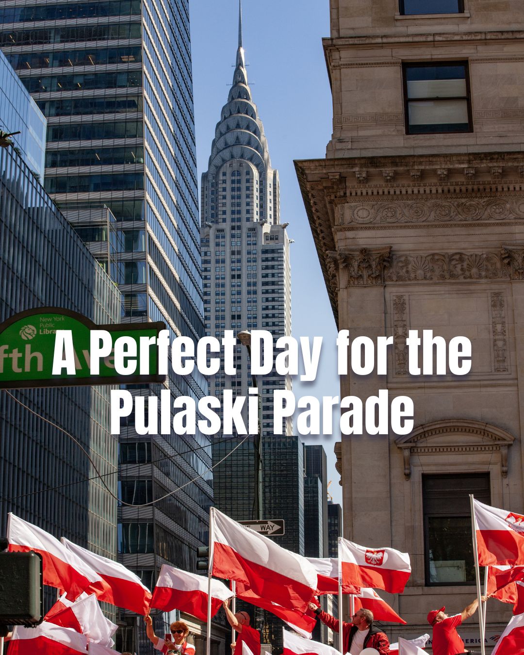 A Perfect Day for the Pulaski Parade