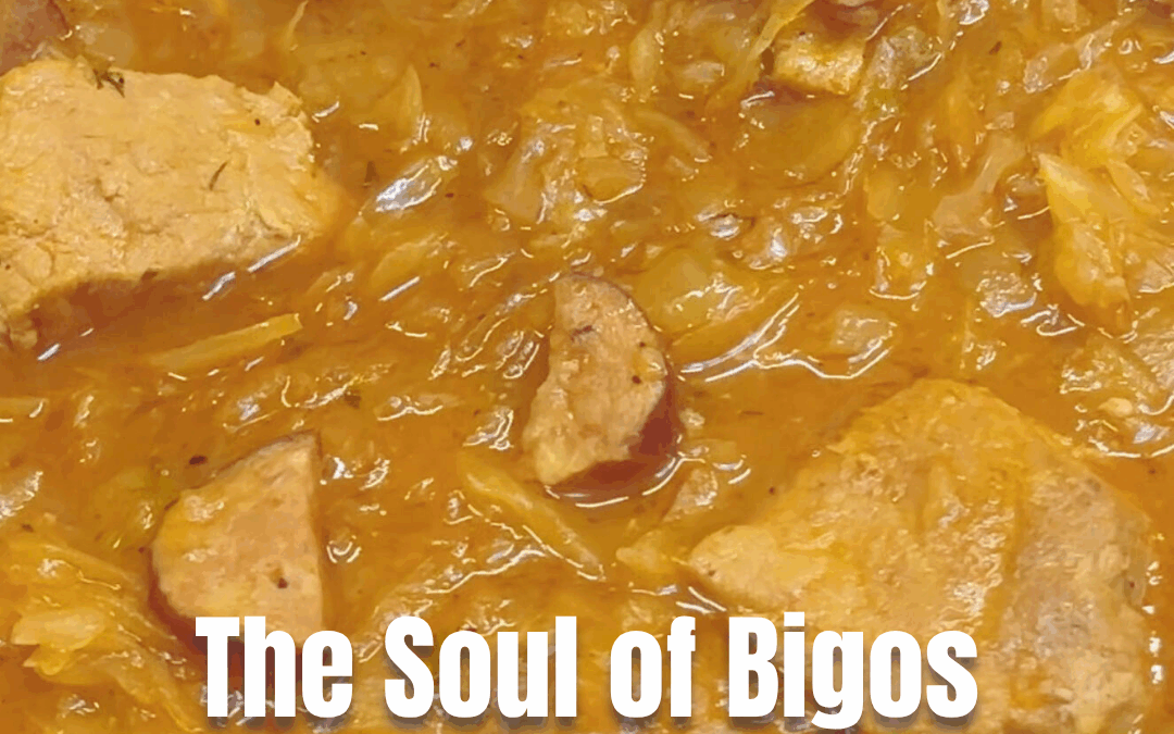 The Soul of Bigos