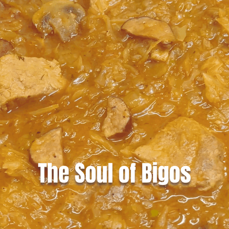 The Soul of Bigos