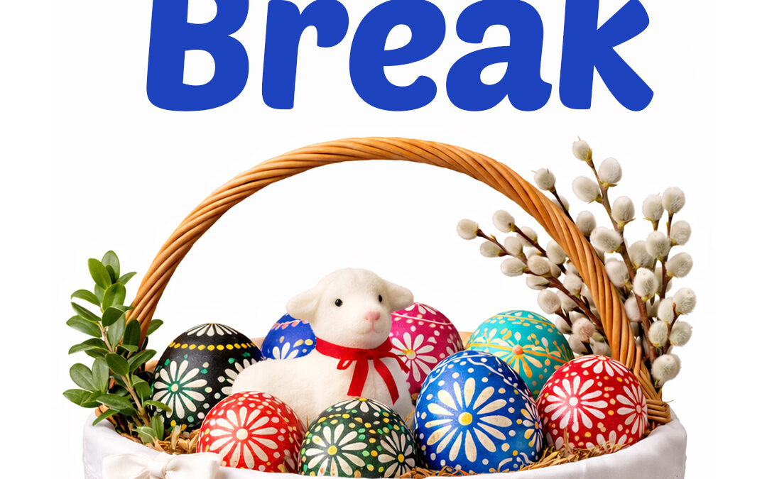 Easter Break